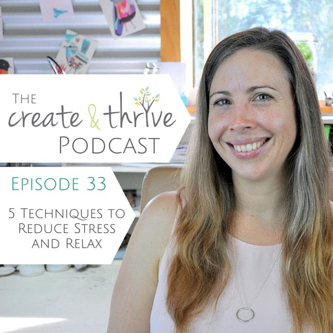 Ep 33 - Create & Thrive Podcast