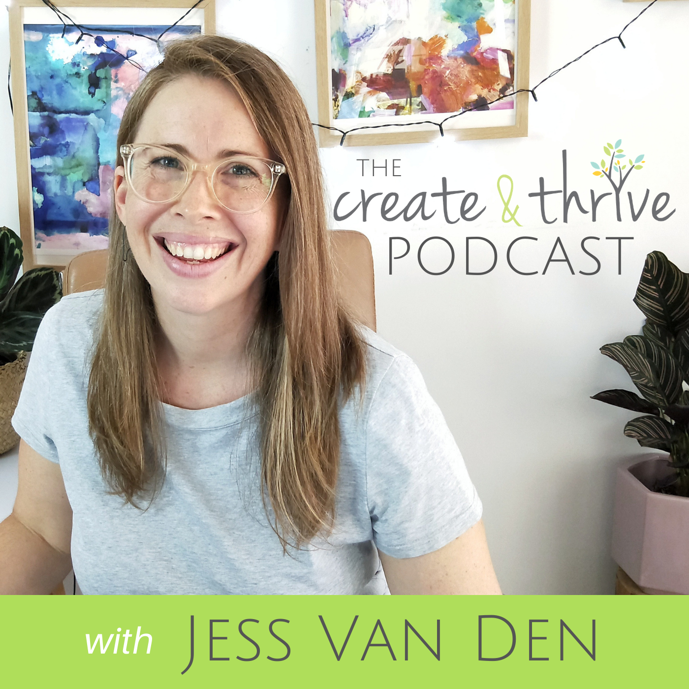 The Create & Thrive Podcast Cover Sep 2020