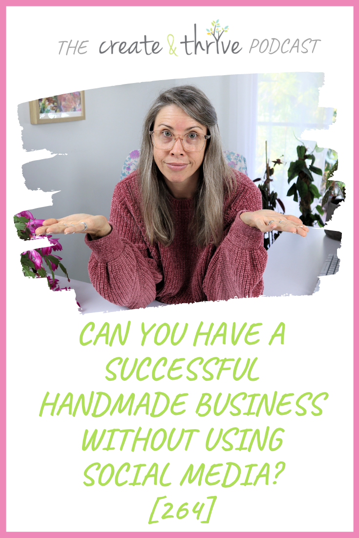 Can you have a Successful Handmade Business WITHOUT Using Social Media